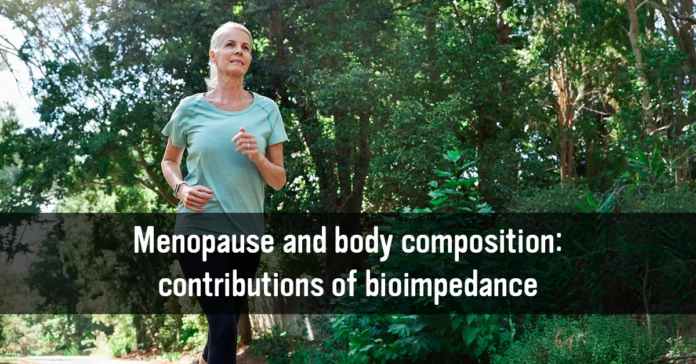 Menopause and body composition contributions of bioimpedance