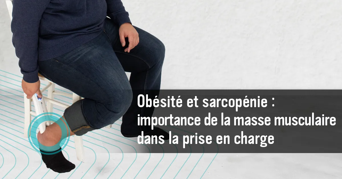 obesite-et-sarcopenie-importance-de-la-masse-musculaire-dans-la-prise-en-charge-1